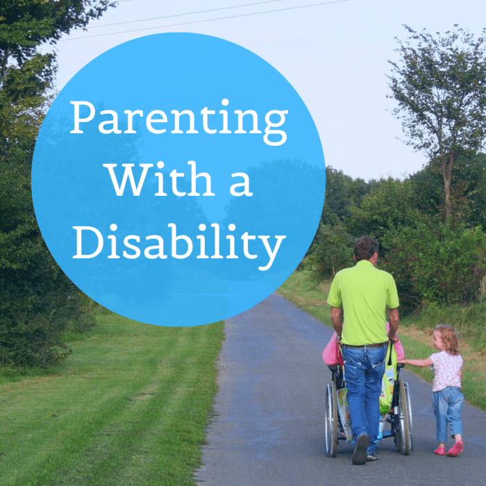 Find some advice for being a parent while having a disability, from setting up a support system to focusing on the fun activities you can share with your child.