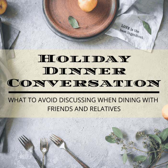 What to Avoid During Thanksgiving/Christmas Dinner Conversation - HubPages