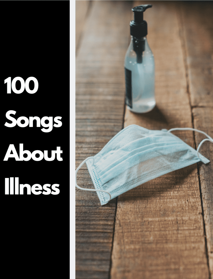 Lyrics about illness and disease are more common than you'd think. Let these fabulous songs help you in times of need.