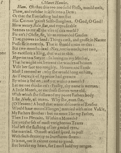 Hamlet's First Soliloquy from "Mr. William Shakespeares Comedies, Histories, & Tragedies" or "The First Folio," 1623. Public Domain.