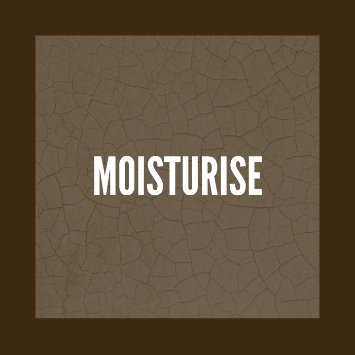 Use a good moisturiser.