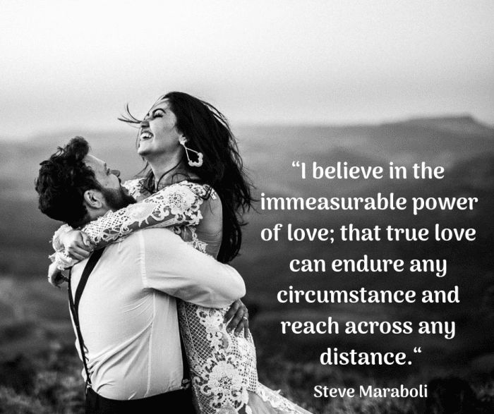 True love can stand the test of distance and time.