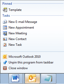 An Outlook template pinned to your Task bar to allow you to easily access it.