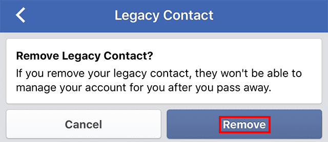 Your legacy contact can be removed and replaced at any time. 
