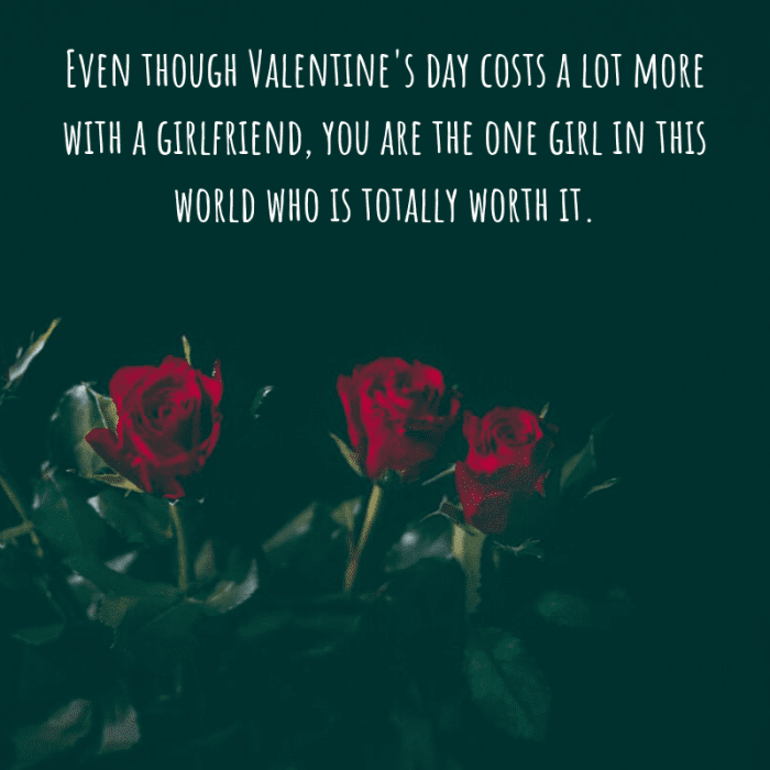 Whatever you write in your girlfriend's Valentine's card, be sure to add a personal element to make it unique and memorable.