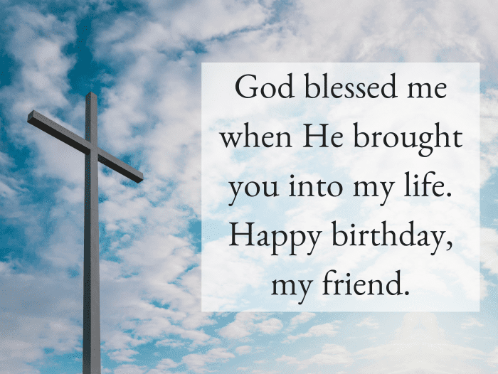 True friends are a blessing in life, and you should take their birthdays as a chance to tell them as much.