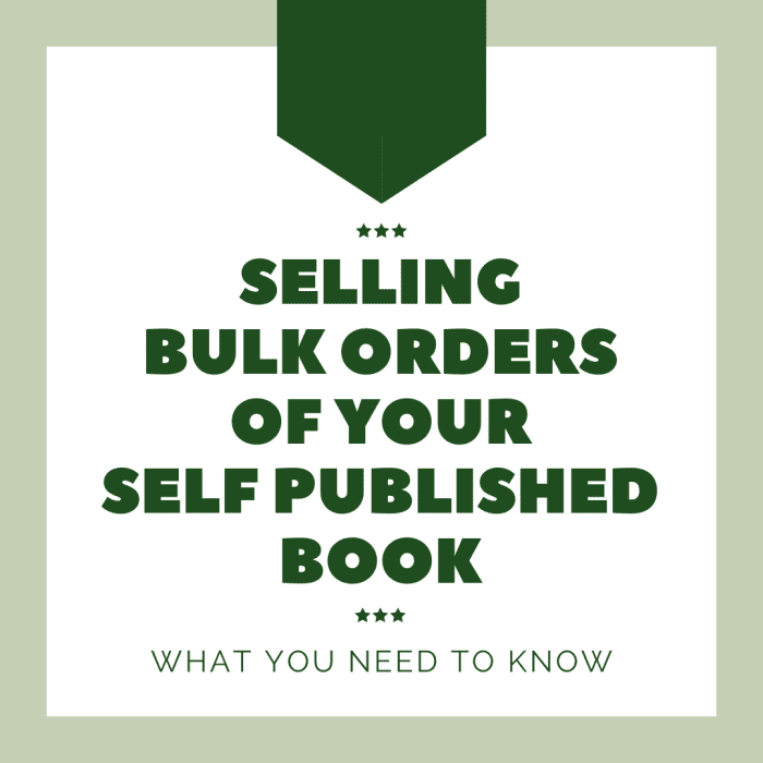 Want to sell lots of your self published books in one order? Here's what it takes.