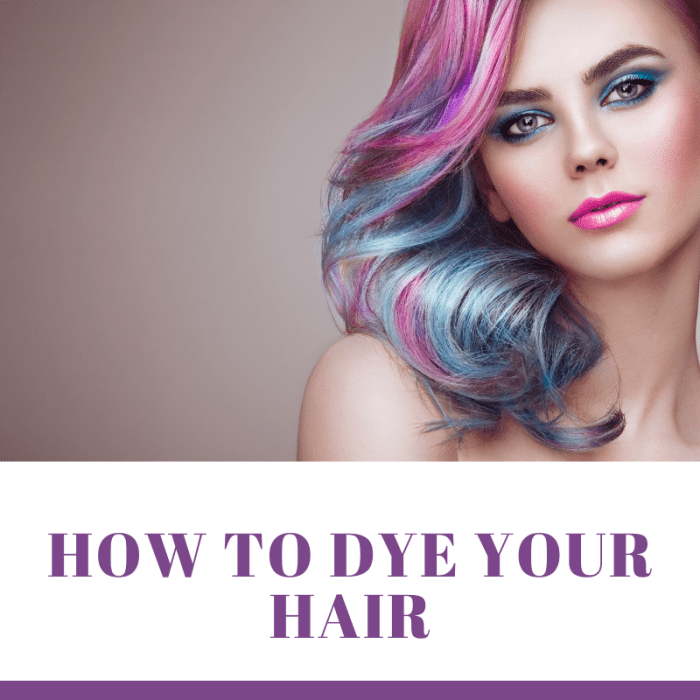 How to Dye Your Hair - Bellatory