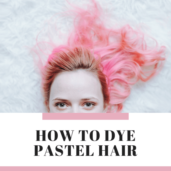 how-to-dye-pastel-hair