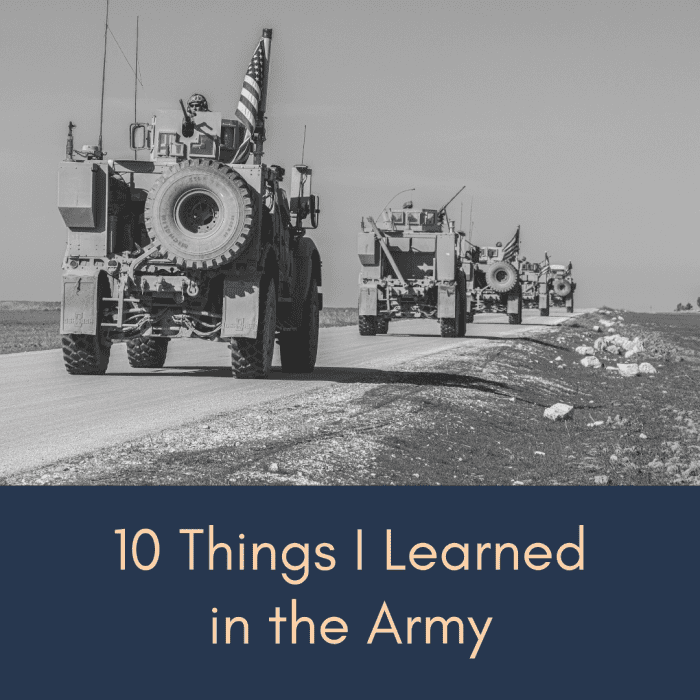 I'm not talking about stuff like how to read a map or how to clean a rifle. I'm talking about important life lessons everybody learns but nobody sits down to teach us.