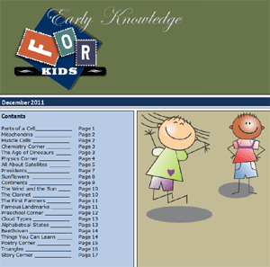 Early Knowledge for Kids is a free online general knowledge magazine that teaches science and social studies