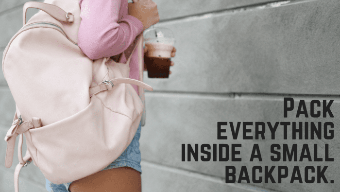 Pack Everything Inside a Small Backpack - Photo by Pete Bellis on Unsplash and Edited by Cromwells via Canva