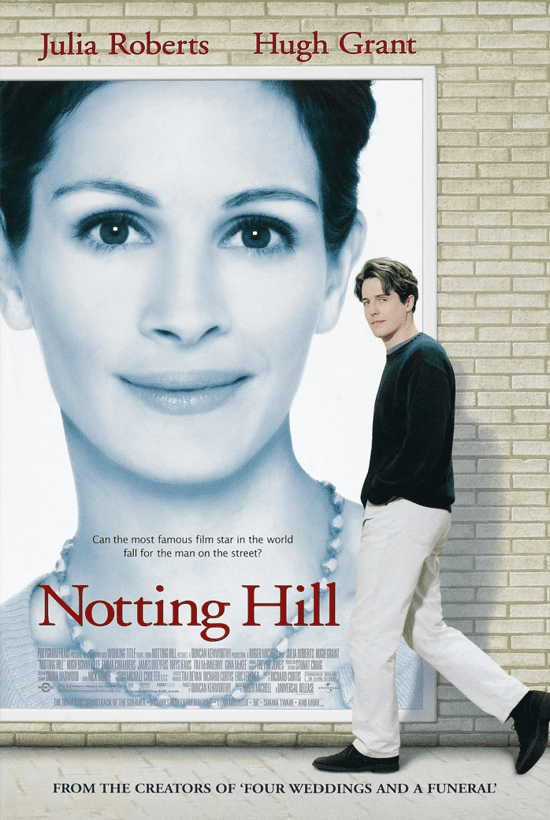 Notting Hill is a 1999 British romantic comedy film starring Julia Roberts as Actress Anna Scott and Hugh Grant as Bookstore Owner William Thacker.