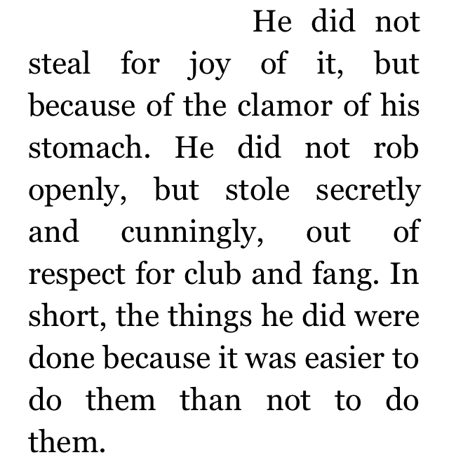 Excerpt from 'The Call Of The Wild' that shows an understanding of need over social mores