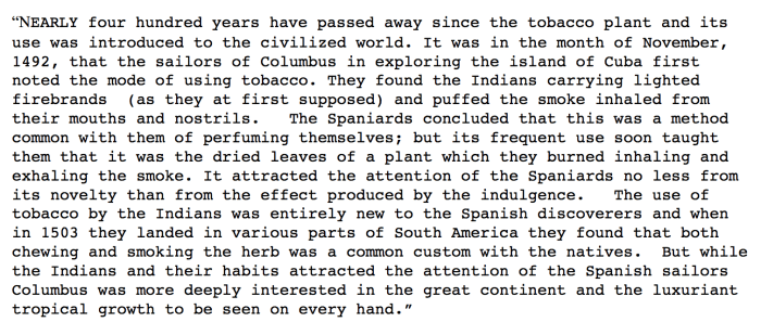Source 9: A description of the Spanish discovery of tobacco from “Tobacco: It’s History, Varieties, Culture, Manufacture and Commerce by E.R. Billings, 1875