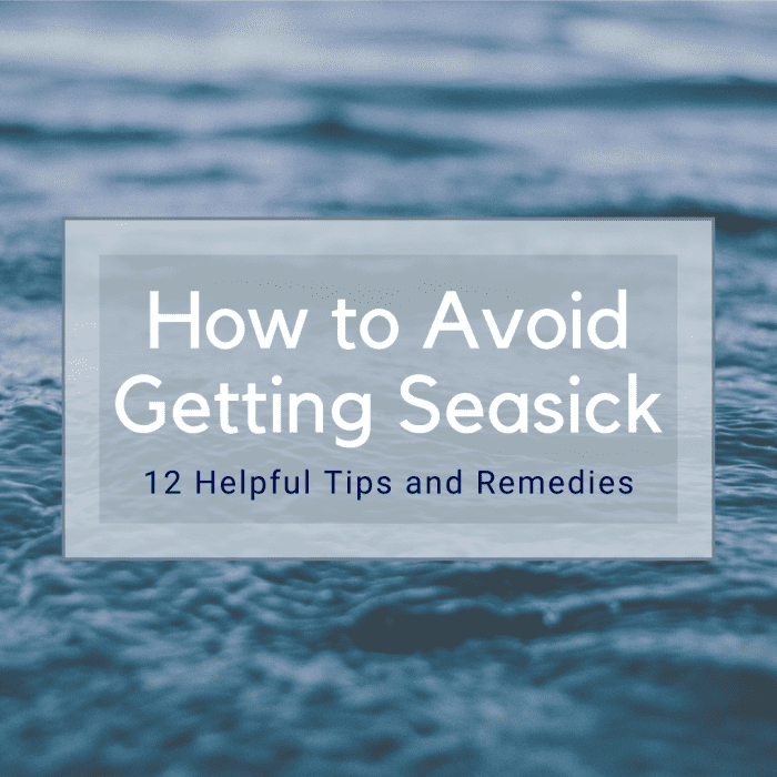 From taking a dip in the ship's pool to sniffing fresh orange rind, some of these tried-and-tested tricks may surprise you!