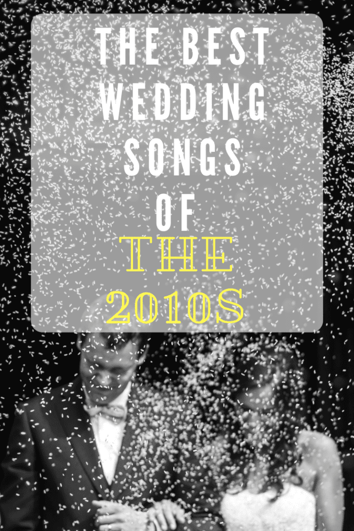These fun and soon-to-be classic songs from the 2010s are perfect for wedding receptions.