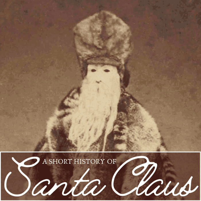 A History of Santa Claus (From Sinterklaas to Jolly Old St. Nick