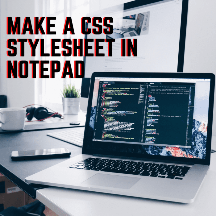 How To Make A Css Stylesheet In Notepad Turbofuture