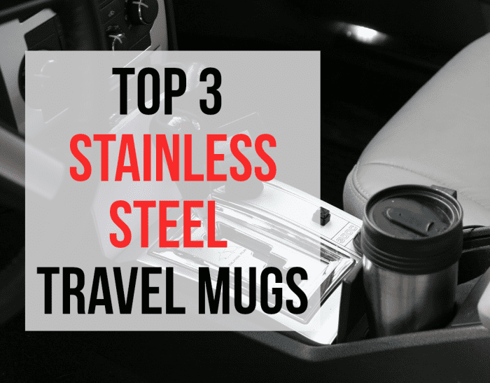Read on to learn about the top three stainless steel coffee travel mugs