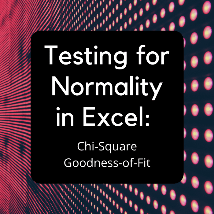 This article provides a step-by-step guide to easily testing normality with the Chi-Square Goodness-of-Fit Test for Excel.