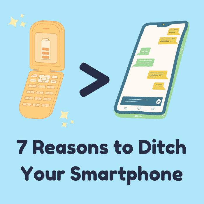 Smartphones aren't all they're cracked up to be. Here are a few reasons "dumb" phones beat out their "smart" competitors.