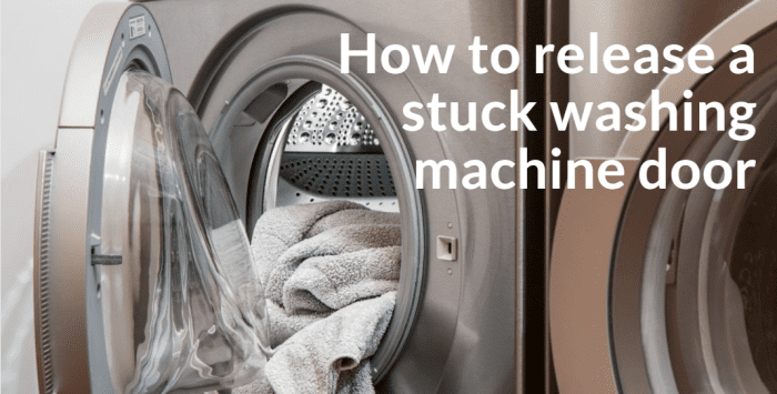 How to Release a Stuck Washing Machine Door - HubPages