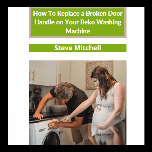 How To Replace a Broken Door Handle on Your Beko Washing Machine HubPages