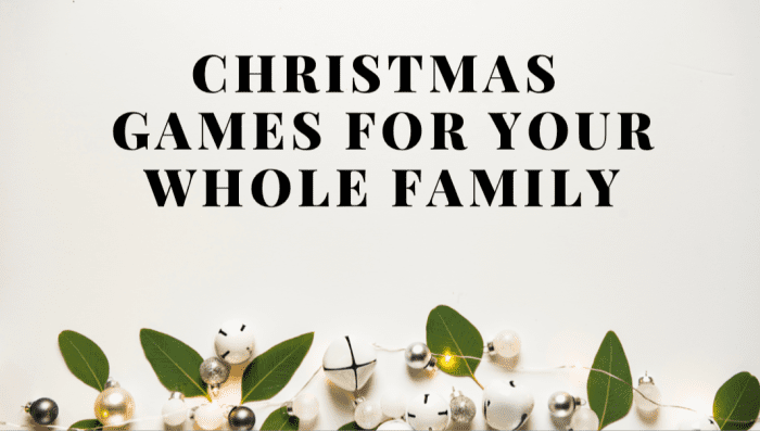 Christmas Games for Your Family - Holidappy