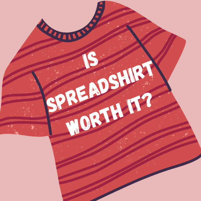Review Can You Make Money With Spreadshirt? ToughNickel