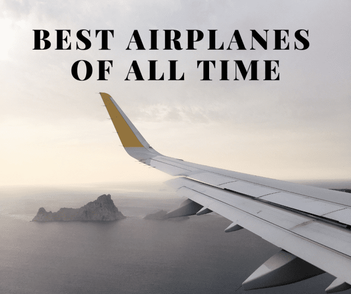 20 Best Airplanes of All Time - Owlcation