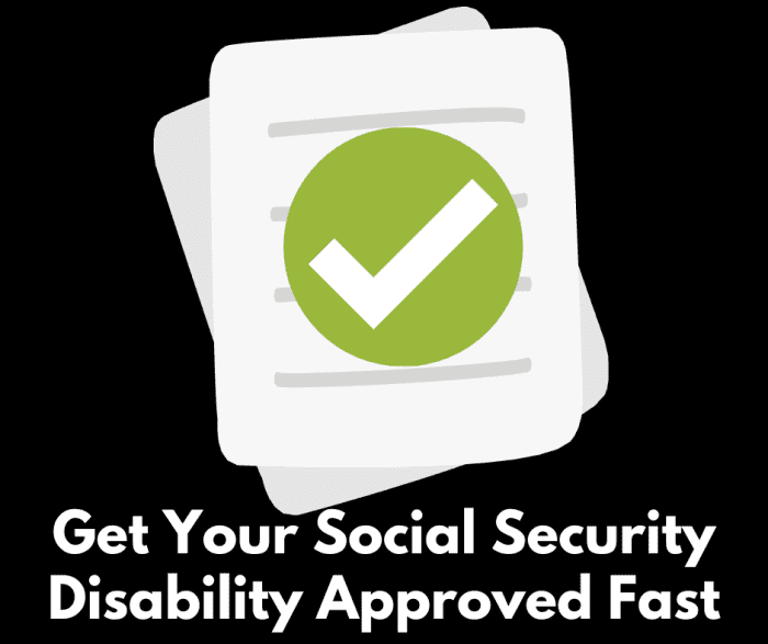 how-to-get-your-social-security-disability-approved-fast-toughnickel