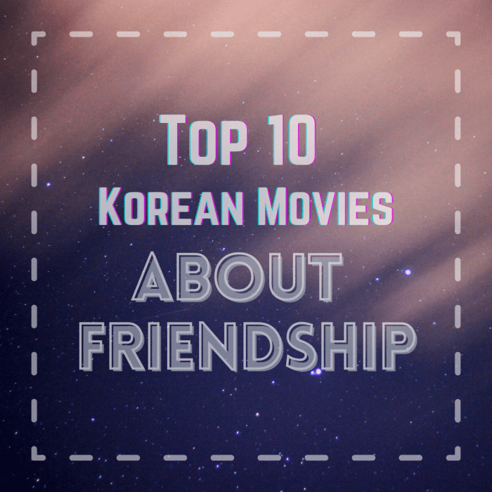 10 Korean Movies About Friendship You Must Watch 