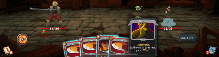 The doubt curse card gives you the weak stats effect at the end of your turn.