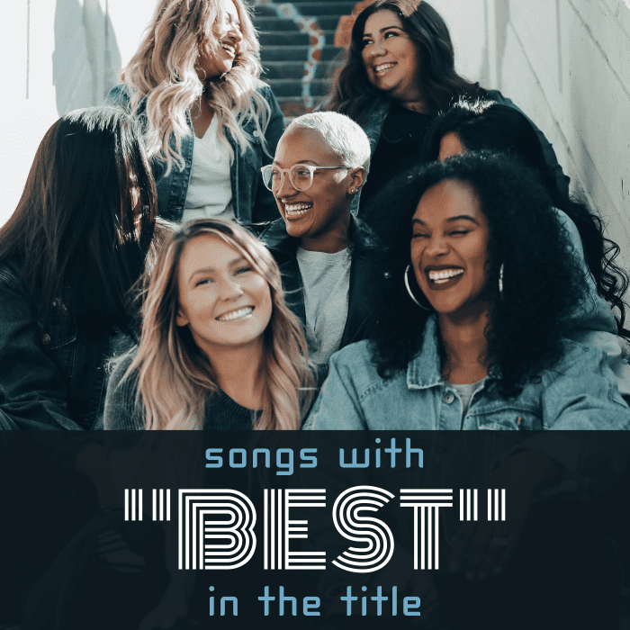 100 Best Songs With “Best” In The Title - Spinditty