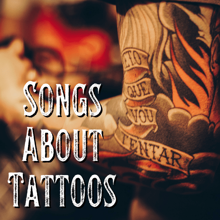 Tattoo Playlist: 67 Pop, Rock, and Country Songs About Tattoos - Spinditty