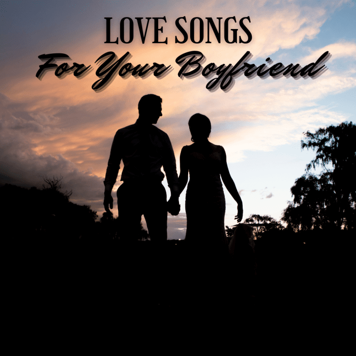 FInd that perfect song to dedicate to your boyfriend!