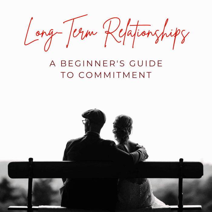 long-term-relationships-a-beginner-s-guide-to-lasting-commitment