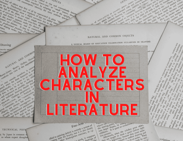 How To Analyze Characters In Literature Owlcation