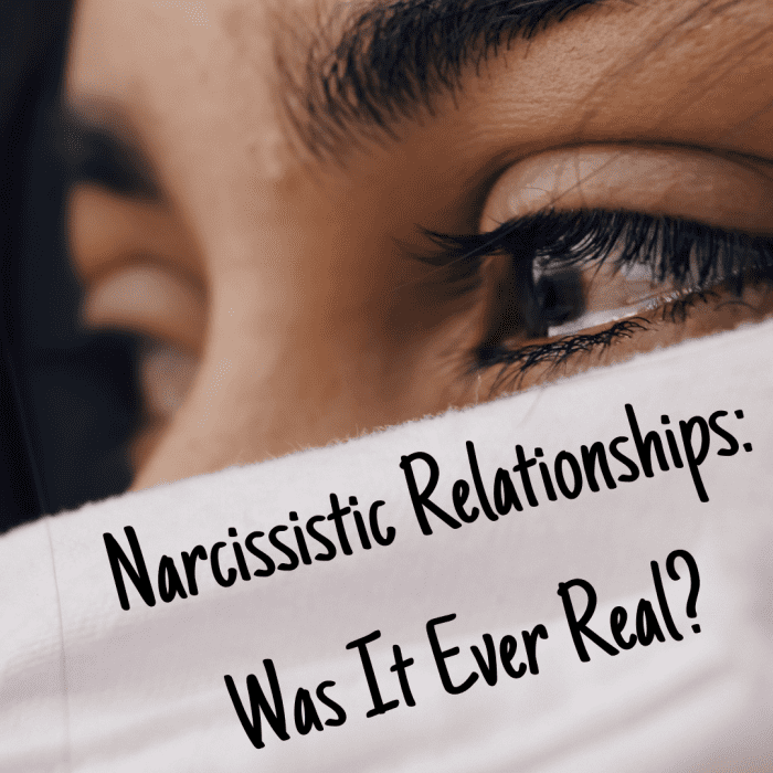 Narcissistic Relationships Was It Ever Real Pairedlife