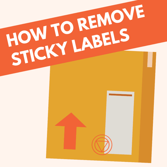 How To Get Sticky Labels Off