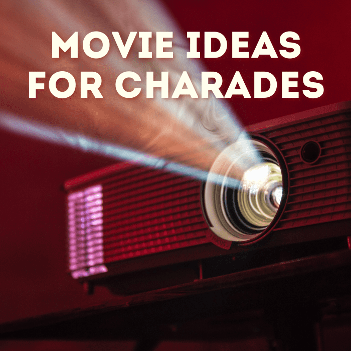 Charades Ideas 150+ Movie and Film Titles HobbyLark