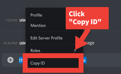 When you've located a message you've sent in the server, right-click on your nickname/username above the message and click "Copy ID" as shown.