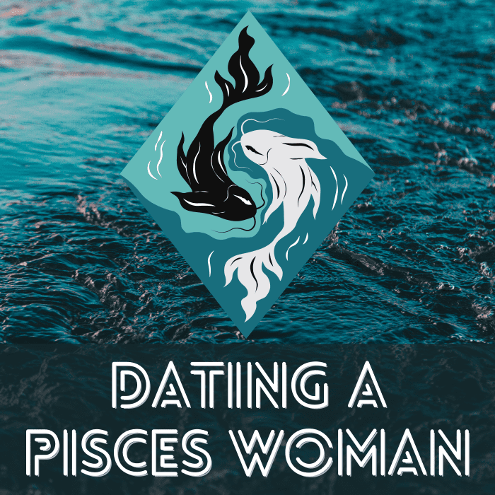 Dating Secrets of the Pisces Woman - PairedLife