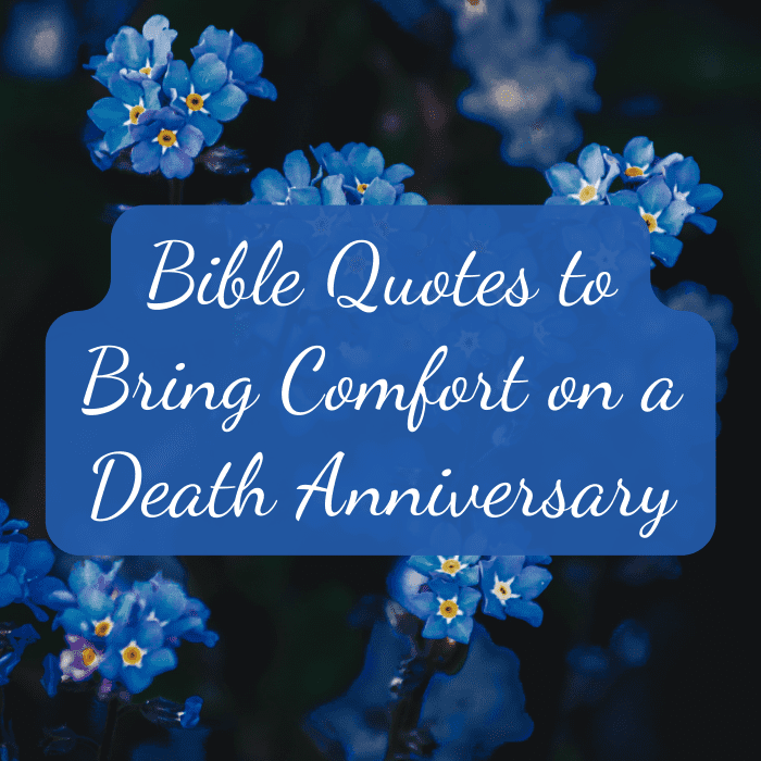 40 Bible Quotes for the Death Anniversary of a Loved One - LetterPile