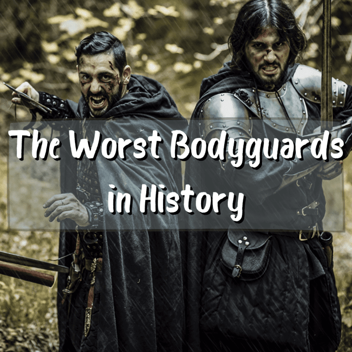 Read on to learn about some of the worst bodyguards in history, including the Praetorian Guard, the Janissaries, and the Streltsy.