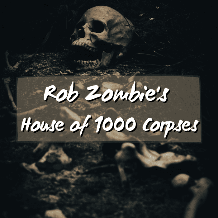 Read on to learn all about Rob Zombie's directorial debut "House of 1000 Corpses." You'll learn the film's basic plot, as well as its pros and cons.
