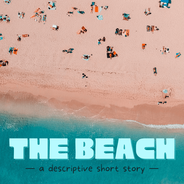 creative writing story about a beach