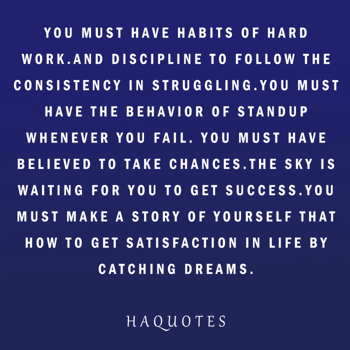 Habit Quote | Discipline Quote | StandUp Quote | Believe in Yourself Quote | Achieving Dreams Quote