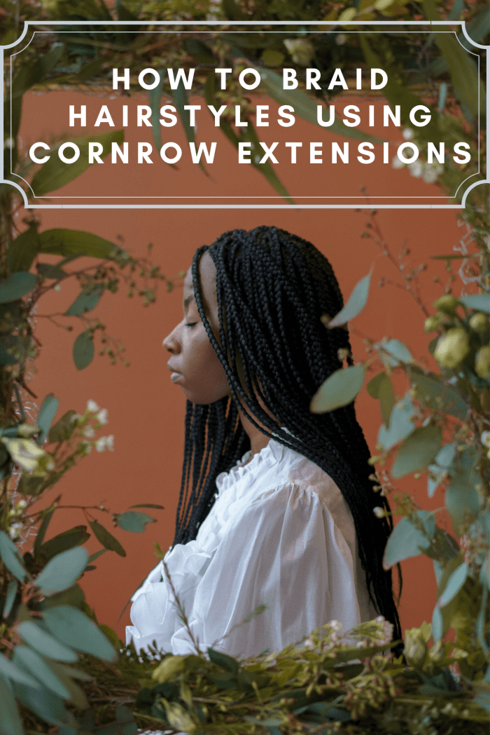 Here are some hairstyles you can do by using cornrow extensions.